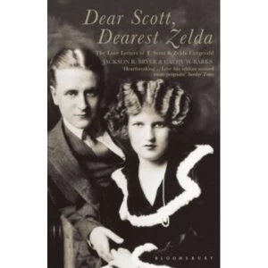 Image of Dear Scott, Dearest Zelda : The Love Letters of F.Scott and Zelda Fitzgerald