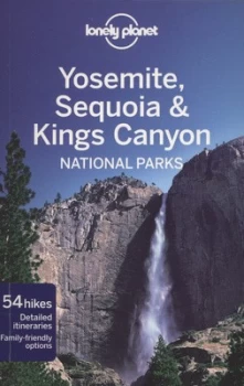Image of Yosemite Sequoia and Kings Canyon National Parks by Lonely Planet Paperback