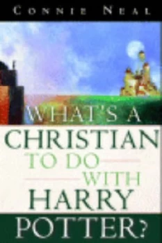 Image of Whats a Christian to Do with Harry Potter by Connie Neal Paperback
