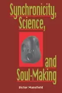 Image of synchronicity science and soulmaking understanding jungian syncronicity thr