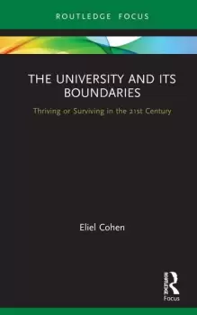 Image of The University and its BoundariesThriving or Surviving in the 21st Century