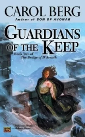 Image of Guardians of the keep by Carol Berg
