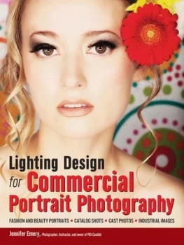 Image of Lighting Design for Commercial Portrait Photography by Jennifer Emery Book