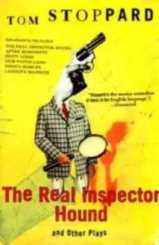 Image of The real Inspector Hound and other plays by Tom Stoppard