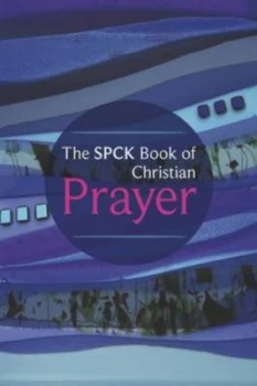 Image of The Spck Book of Christian Prayer. by Society for Promoting Christian Knowledge Paperback