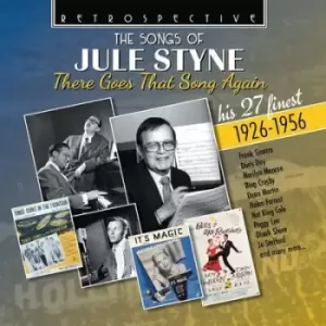 Image of The Songs of Jule Styne There Goes That Song Again His 27 Finest 1926-1956 by Various Artists CD Album