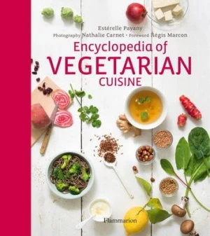 Image of Encyclopedia of Vegetarian Cuisine by Estrelle Payany Hardback