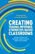 Image of creating trauma informed strengths based classrooms