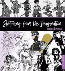 Image of Sketching from the Imagination: Anime & Manga : Anime & Manga