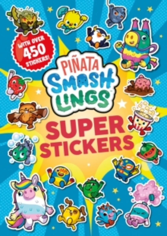 Image of Pinata Smashlings: Super Stickers Paperback / softback