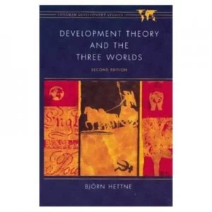 Image of Development Theory and the Three Worlds by Bjorn Hettne Book