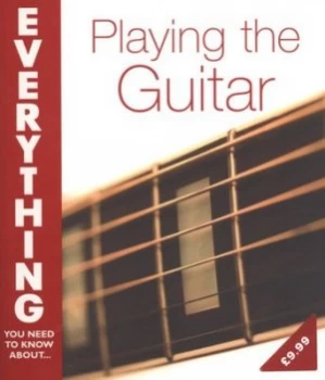 Image of Everything You Need to Know about Playing the Guitar by Jack Wilkins and Peter Rubie and Jack Wilkins Paperback
