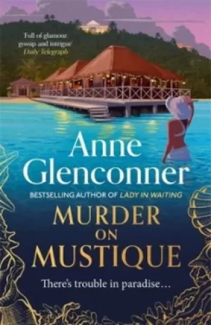 Image of Murder on mustique by Anne Glenconner
