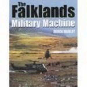 Image of The Falklands Military Machine by Derek Oakley Book