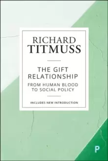 Image of The Gift Relationship : From Human Blood to Social Policy