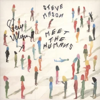 Image of Steve Mason Meet The Humans - Autographed 2016 UK vinyl LP DS107LP