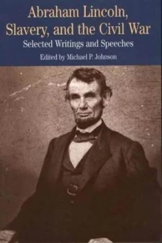 Image of Abraham Lincoln Slavery and the Civil War by Michael P. Johnson Paperback