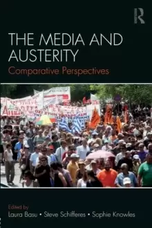 Image of The Media and Austerity : Comparative perspectives
