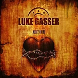 image of Mercy On Me by Luke Gasser CD Album