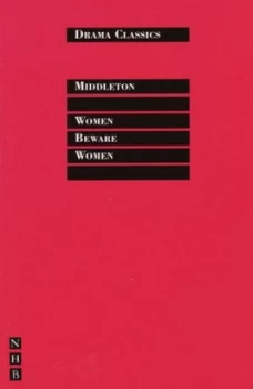 Image of Women Beware Women by Thomas Middleton Book