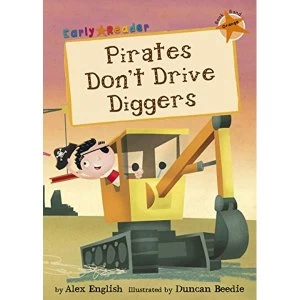 Image of Pirates Don't Drive Diggers by Alex English (Paperback, 2016)