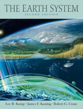 Image of The Earth System by Lee R. Kump Paperback
