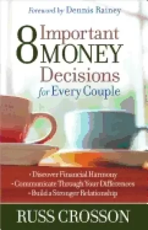 Image of 8 important money decisions for every couple discover financial harmony com