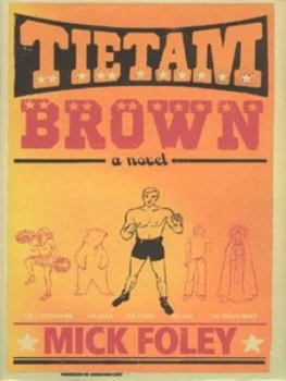 Image of Tietam Brown by Mick Foley Hardback