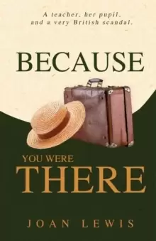 Image of Because You Were There