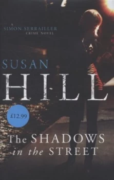 Image of The Shadows in the Street by Susan Hill Hardback