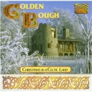 image of Golden Bough Christmas In A Celtic Land CD