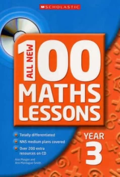 Image of All New 100 Maths Lessons. Year 3 by Ann Morgan Book