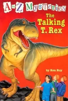 Image of A to Z Mysteries: The Talking T. Rex by Ron Roy