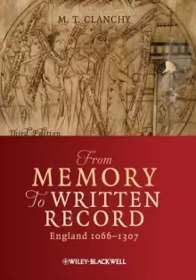 Image of From Memory to Written Record : England 1066 - 1307