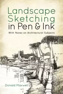 Image of Landscape Sketching in Pen and Ink : With Notes on Architectural Subjects
