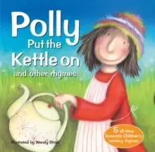 Image of Polly Put The Kettle On and other rhymes