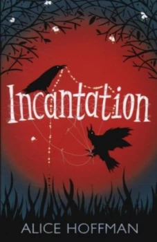 Image of Incantation by Alice Hoffman Book