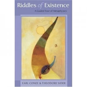 Image of Riddles of Existence by Earl Conee Paperback