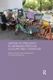 Image of Visions of Precarity in Japanese Popular Culture and Literature