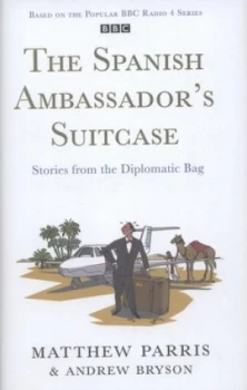 Image of The Spanish Ambassadors Suitcase by Matthew Parr Bryson Hardback