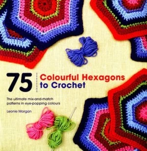 Image of 75 Colourful Hexagons to Crochet by Leonie Morgan Book