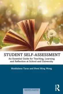 Image of Student Self-Assessment : An Essential Guide for Teaching, Learning and Reflection at School and University