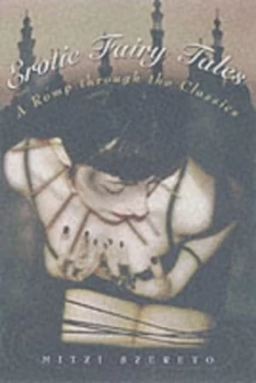 Image of Erotic Fairy Tales by Mitzi Szereto Paperback
