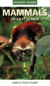 Image of Mammals of East Africa by Chris Stuart and Tilde Stuart Paperback