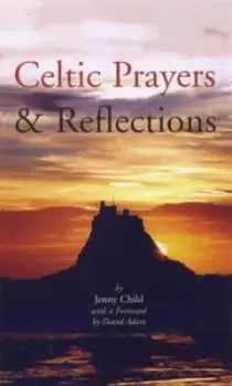 Image of Celtic prayers and reflections by Jenny Child
