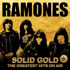 image of Ramones - Solid Gold: The Greatest Hits On Air CD