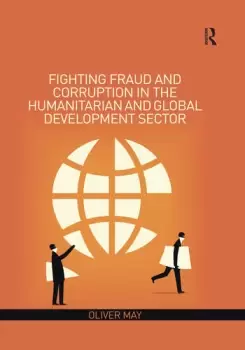 Image of Fighting Fraud and Corruption in the Humanitarian and Global Development Sector