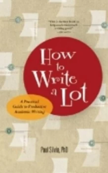 Image of How to Write a Lot by Paul Silvia Paperback