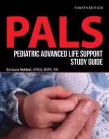 Image of Pediatric Advanced Life Support Study Guide