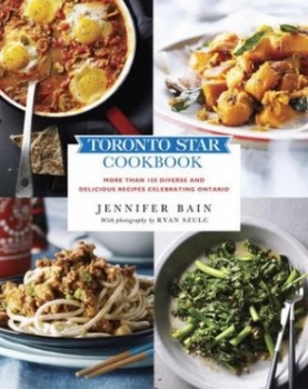 Image of Toronto Star Cookbook by Jennifer Bain Book